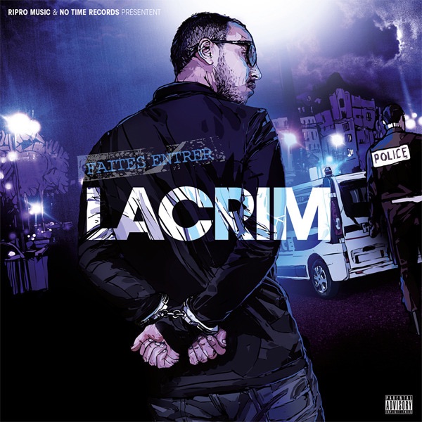 Lacrim - Faites Entrer Lacrim